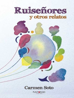 cover image of Ruiseñores y otros relatos